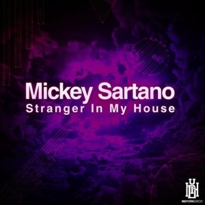 收聽Mickey Sartano的Stranger in My House歌詞歌曲