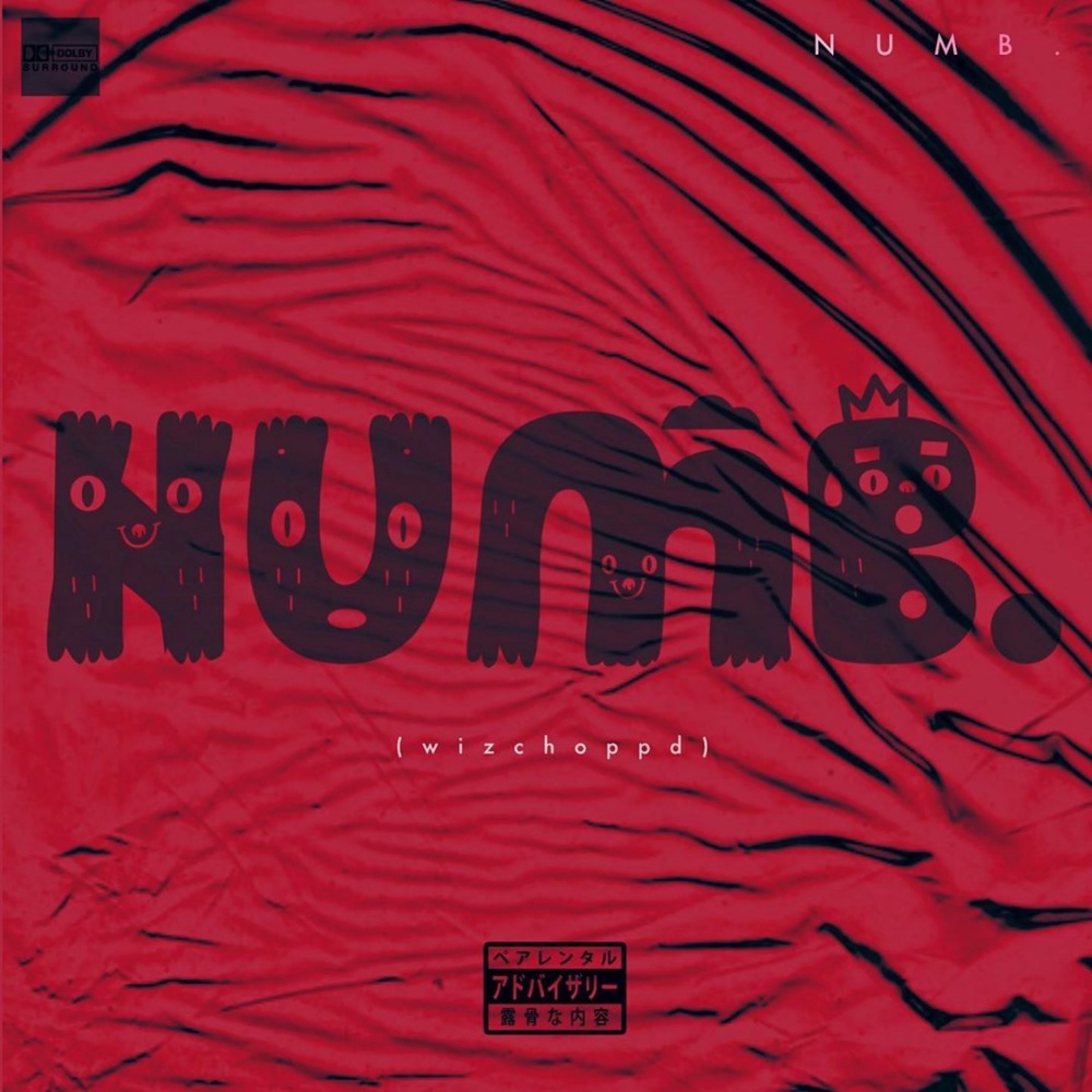 Numb. (wizchoppd) (Explicit)