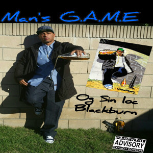 Album Man's G.A.M.E (feat. E'spirit & Bbp) (Explicit) from Og Sin Loc Blackburn
