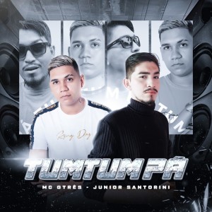 ดาวน์โหลดและฟังเพลง TumTum Pá พร้อมเนื้อเพลงจาก Mc Gtrês