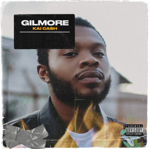 Album Gilmore (Explicit) from Kai Ca$h