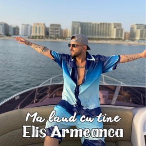 Elis Armeanca的专辑Ma laud cu tine
