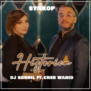 Listen to Historica song with lyrics from DJ Souhil