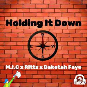 อัลบัม Holding it down (feat. Rittz & Dakotah Faye) [Explicit] ศิลปิน RittZ