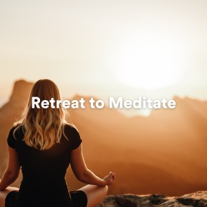 Album Retreat to Meditate oleh Relax Ambience
