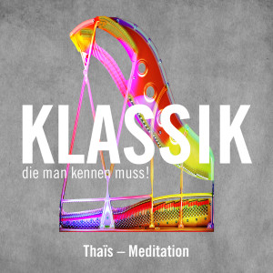 Max Michailow的專輯Thaïs - Meditation