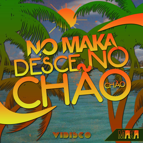 Desce No Chao (Original Mix)