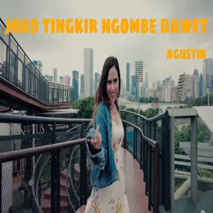 Agustin的专辑Joko Tingkir Ngombe Dawet