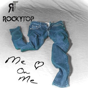收聽RockyTop的Me on Me歌詞歌曲