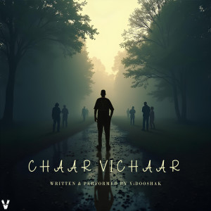 Listen to Chaar Vichaar (Explicit) song with lyrics from Vidooshak