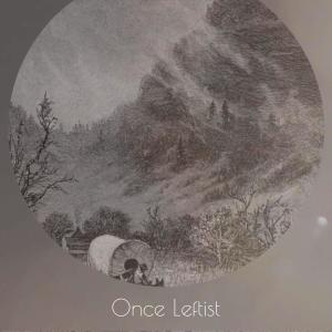 Various Artists的專輯Once Leftist