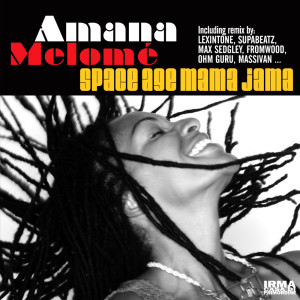 Album Space Age Mama Jama from Amana Melomè