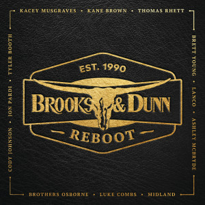 Brooks & Dunn的專輯Reboot