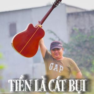 Album Tiền Là Cát Bụi from Trương Phi Hùng