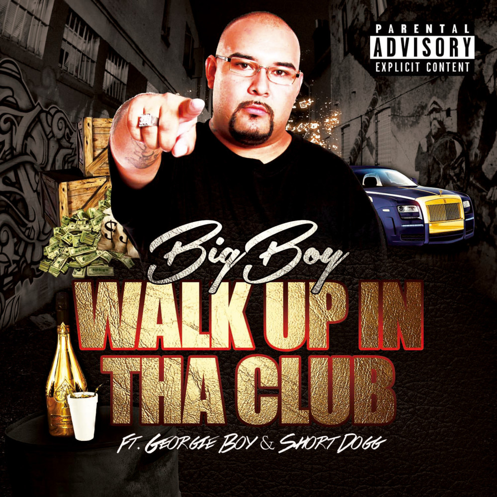 Walk up in tha Club (feat. Georgie Boy & Short Dog) (Explicit)