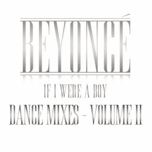 Beyoncé的專輯If I Were A Boy