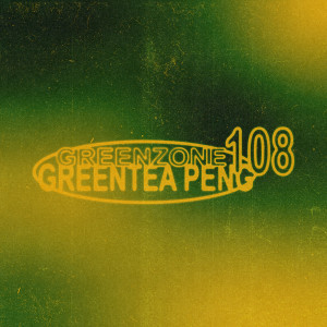 Greentea Peng的專輯GREENZONE 108 (Explicit)