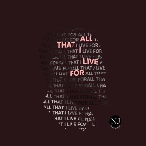 Listen to All That I Live For song with lyrics from NJ Inyang