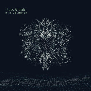 收聽PassCode的Trace歌詞歌曲