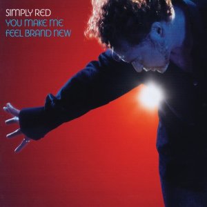 ดาวน์โหลดและฟังเพลง You Make Me Feel Brand New (Single Edit) (Love To Infinity Master Mix) พร้อมเนื้อเพลงจาก Simply Red