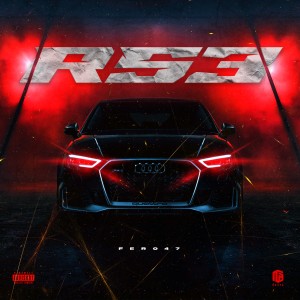 Fero47的專輯RS3 (Explicit)