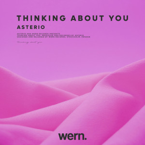 Dengarkan Thinking About You lagu dari Asterio dengan lirik