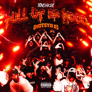 Listen to Pull Up Sa Hood (MBTSYN II) song with lyrics from TRNCHKDZ