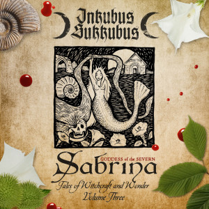 Sabrina - Goddess of the Severn dari Inkubus Sukkubus