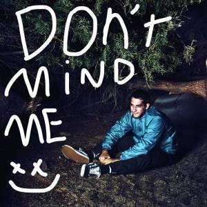 Album Don't Mind Me from Tyler Posey