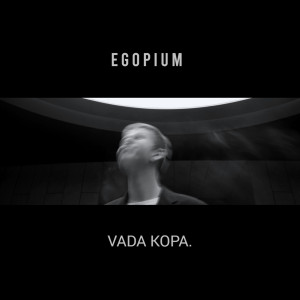 Album VADA KOPA from EGOPIUM