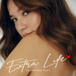 Album Extra Life from Valentina Ploy
