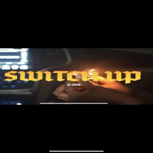 SWITCH UP (feat. Babybird & Bronxx B) (Explicit)