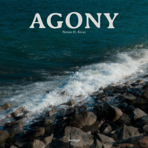 Listen to Agony song with lyrics from Neran