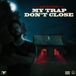 Album MY TRAP DON’T CLOSE (Explicit) from Zaytoven