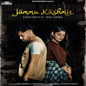 Listen to Jammu Kashmir song with lyrics from Karan Menia