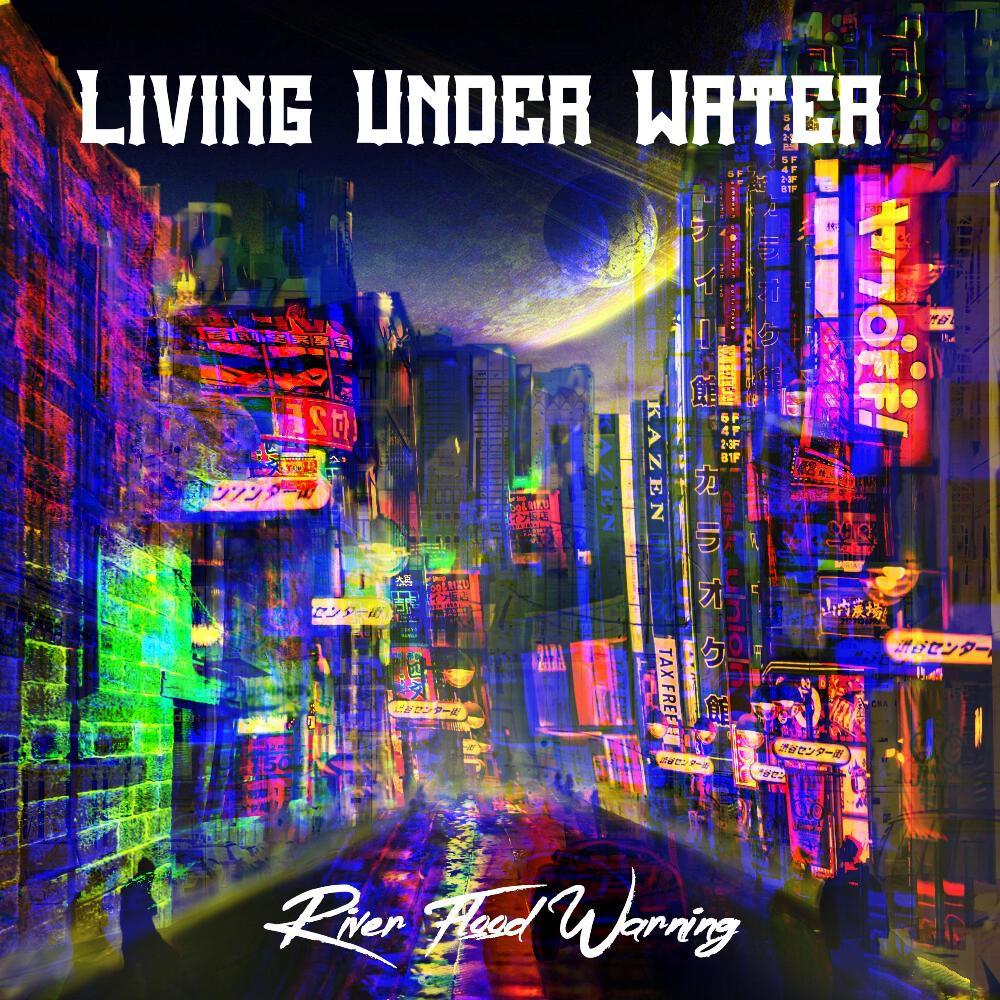 Living Under Water (Explicit)