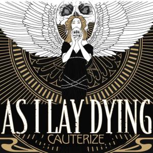 As I Lay Dying的專輯Cauterize - Single