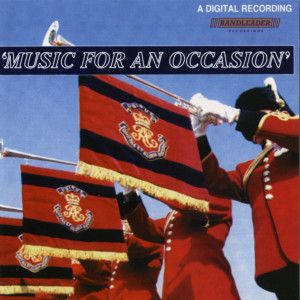 อัลบัม Music For an Occasion ศิลปิน The Band of the Corps of Royal Engineers