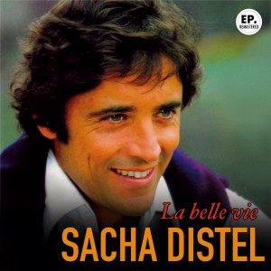 Sacha Distel的專輯La belle vie (Remastered)