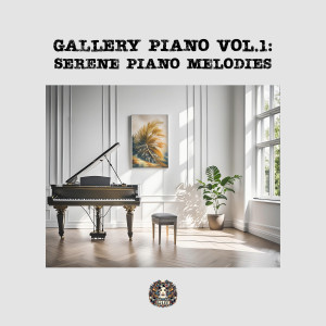 Dj Lee的專輯Gallery Piano, Vol.1: Serene Piano Melodies