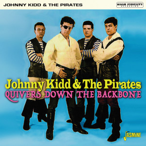 อัลบัม Quivers Down the Backbone ศิลปิน Johnny Kidd