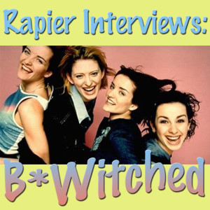 B*Witched的專輯Rapier Interviews: B*Witched