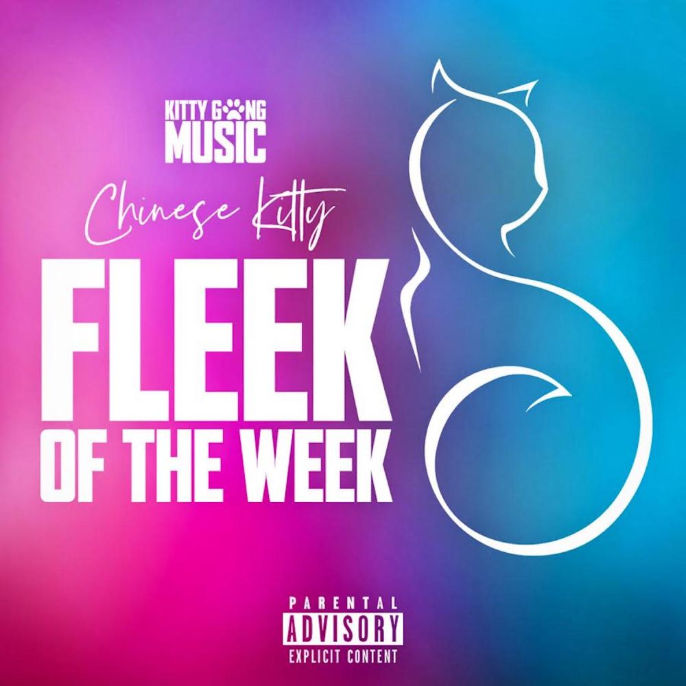 Fleek Of The Week (Explicit)