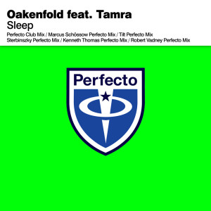 Dengarkan lagu Sleep (Kenneth Thomas Perfecto Mix) nyanyian Oakenfold dengan lirik