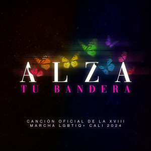 Andy Blue的專輯Alza Tu Bandera (Canción Oficial de la XVIII Marcha LGBTIQ+ Cali 2024)
