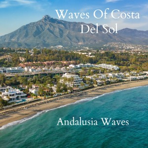 Waves Of Costa Del Sol的專輯Andalusia Waves
