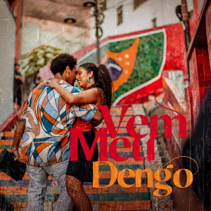อัลบัม Vem Meu Dengo ศิลปิน Ju Santana