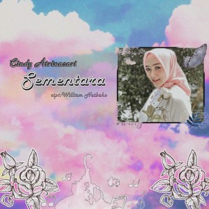 ดาวน์โหลดและฟังเพลง Sementara พร้อมเนื้อเพลงจาก cindy