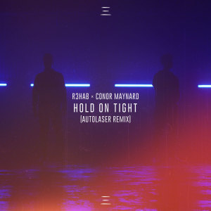 R3hab的專輯Hold On Tight