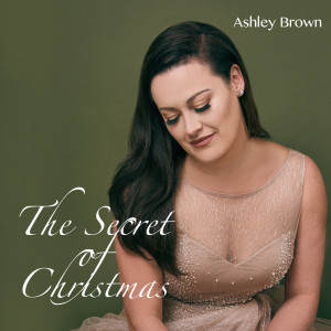 Ashley Brown的專輯The Secret of Christmas